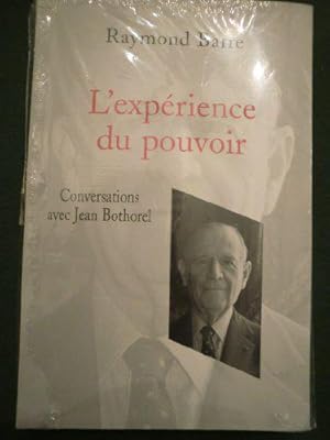 Imagen del vendedor de L'exprience du pouvoir : Conversations avec Jean Bothorel a la venta por JLG_livres anciens et modernes