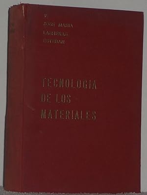 Seller image for Tecnologa de los materiales for sale by Los libros del Abuelo