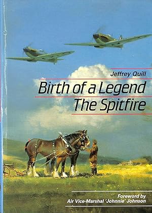 Bild des Verkufers fr Birth of a Legend: Spitfire zum Verkauf von M Godding Books Ltd