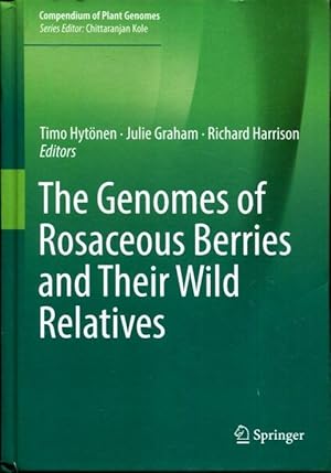 The Genomes of Rosaceous Berries and Their Wild Relatives (Compendium of Plant Genomes)