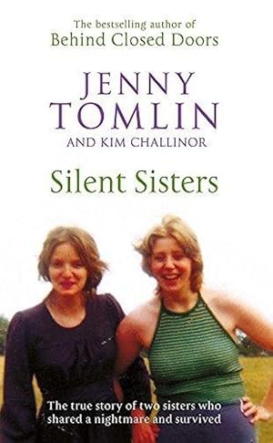 Seller image for Silent Sisters: The True Price of Growing Up in the Shadow of Abuse for sale by M.Roberts - Books And ??????