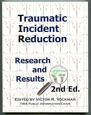 Bild des Verkufers fr Traumatic Incident Reduction: Research and Results (2nd Edition) zum Verkauf von Book Happy Booksellers