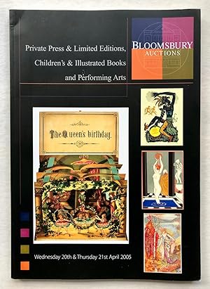 Bloomsbury Auctions: Catalogue of Private Press & Limited Editions, Children's & Illustrated Book...