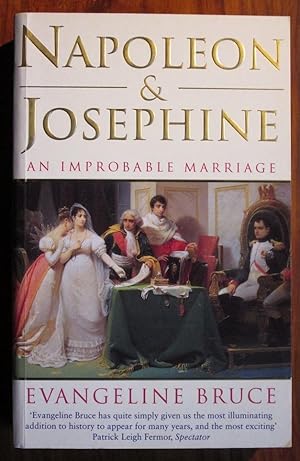 Seller image for Napoleon and Josephine: An Improbable Marriage for sale by C L Hawley (PBFA)