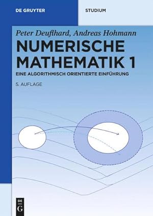 Seller image for Numerische Mathematik 1 : Eine algorithmisch orientierte Einfhrung for sale by AHA-BUCH GmbH