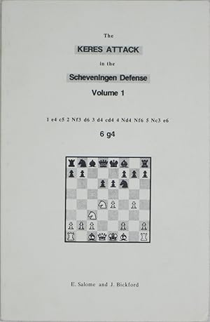 Bild des Verkufers fr The Keres Attack in the Scheveningen Defense, Volume 1: 6 g4 zum Verkauf von Powell's Bookstores Chicago, ABAA