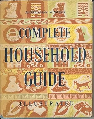 Australian Women's Complete Household Guide Illustrated