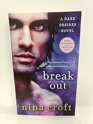Seller image for Break Out (Entangled Select) (Dark Desires) for sale by Fleur Fine Books