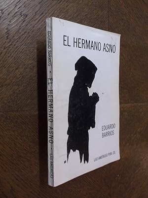 El Hermano Asno: Unabridged Text of the Novel