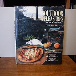 Bild des Verkufers fr Outdoor Pleasures: Picnics, Parties, and Portable Feasts zum Verkauf von Old Scrolls Book Shop