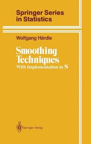 Bild des Verkufers fr Smoothing Techniques : With Implementation in S zum Verkauf von AHA-BUCH GmbH