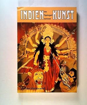 Image du vendeur pour Indien im Spiegel seiner Kunst mis en vente par ANTIQUARIAT Franke BRUDDENBOOKS