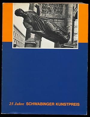 25 Jahre Schwabinger Kunstpreis : Eine Ausstellung in der Akademie der Bildenden Künste vom 17. S...