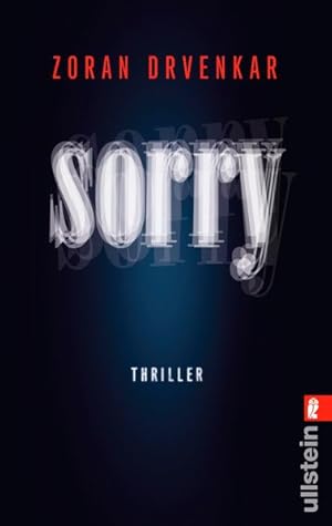 Seller image for Sorry: Thriller for sale by Gerald Wollermann