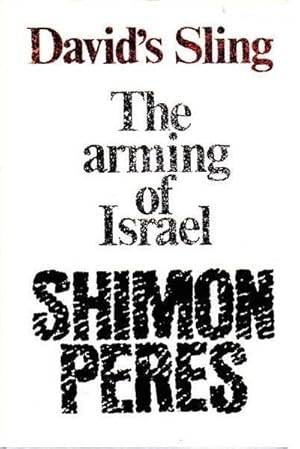 David's Sling: The Arming of Israel