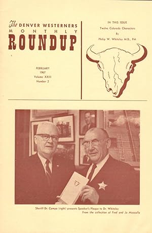 Seller image for The Denver Westerners' Monthly Roundup: February 1967, Vol XXIII, No. 2 for sale by Clausen Books, RMABA
