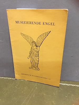 Musizierende Engel. Amerbach-Bildbändchen 12