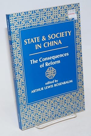 State and Society in China; The Consequences of Reform