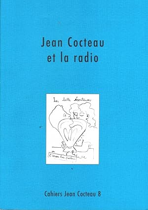 Cahiers Jean Cocteau N° 8 : Jean Cocteau et la radio