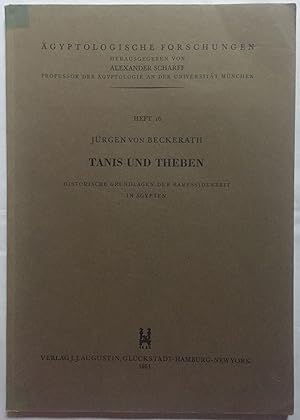 Image du vendeur pour Tanis und Theben, historische Grundlagen der Ramessidenzeit in gypten mis en vente par Meretseger Books