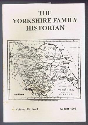 Immagine del venditore per Yorkshire Archaeological Society. The Yorkshire Family Historian. Volume 25. No. 4, August 1999. Newsletter of the Family History & Population Studies Section. venduto da Bailgate Books Ltd