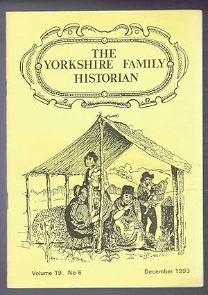 Seller image for Yorkshire Archaeological Society. The Yorkshire Family Historian. Volume 19. No. 6, December 1993. Newsletter of the Family History & Population Studies Section. for sale by Bailgate Books Ltd