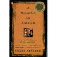 Image du vendeur pour Woman in Amber : Healing the Trauma of War and Exile mis en vente par eCampus