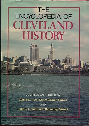 Seller image for The Encyclopedia Of Cleveland History for sale by Peter Keisogloff Rare Books, Inc.