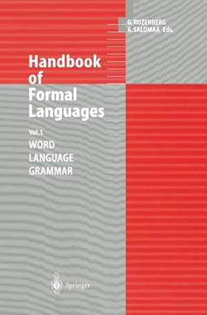 Bild des Verkufers fr Handbook of Formal Languages : Volume 1 Word, Language, Grammar zum Verkauf von AHA-BUCH GmbH