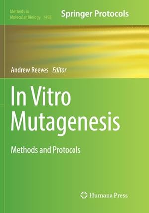 Bild des Verkufers fr In Vitro Mutagenesis : Methods and Protocols zum Verkauf von AHA-BUCH GmbH