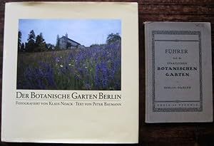 Seller image for Der botanische Garten Berlin. Und: Fhrer durch den Staatlichen Botanischen Garten zu Berlin-Dahlem von 1930 (2 Titel). for sale by Antiquariat libretto Verena Wiesehfer