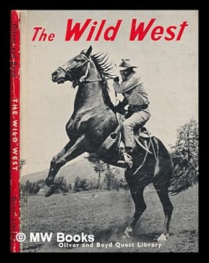 Seller image for The Wild West / with drawings by John Mackay for sale by MW Books Ltd.