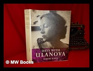 Bild des Verkufers fr Days with Ulanova / by Albert E. Kahn ; with an introduction by Arnold L. Haskell zum Verkauf von MW Books Ltd.