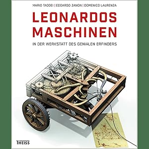 Seller image for Leonardos Maschinen: In der Werkstatt des genialen Erfinders for sale by artbook-service