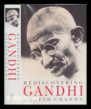 Seller image for Rediscovering Gandhi / Yogesh Chadha for sale by MW Books Ltd.