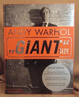 Bild des Verkufers fr Andy Warhol 'Giant' size. Konzipiert und realisiert von Phaidon-Lektoren. Bildredaktion von Steven Bluttal. Einleitung von Dave Hickey. zum Verkauf von Dieter Eckert