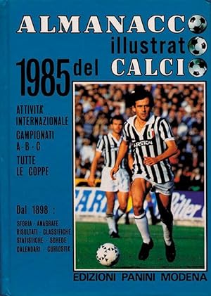 Almanacco illustrato del calcio 1985, Volume 44