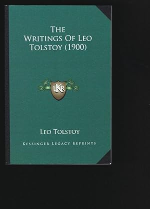 Bild des Verkufers fr The Writings of Leo Tolstoy (1900) zum Verkauf von Chaucer Bookshop ABA ILAB