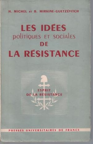 Seller image for Les Idees politiques es sociales de la Resistance. ;Documents clandestins 1940-1944, Esprit de la Resistance, for sale by Antiquariat Kastanienhof