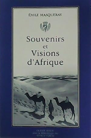 Bild des Verkufers fr Souvenirs et Vision d Afrique. zum Verkauf von Librera y Editorial Renacimiento, S.A.