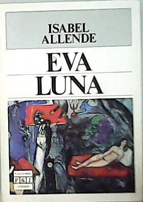 Imagen del vendedor de Eva Luna. a la venta por Librera y Editorial Renacimiento, S.A.