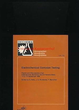 Bild des Verkufers fr Electrochemical Corrision Testing with Special Consideration of Practical Applications,;Papers and Discussions of an International Workshop held at Ferrara (Italy), 11 to 13 September 1985, under the Sponsorship of the European Federation of Corrosion and,the Electrochemical Society,the Electrochemical Society zum Verkauf von Antiquariat Kastanienhof