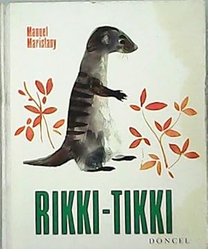 Imagen del vendedor de Rikki-Tikki. a la venta por Librera y Editorial Renacimiento, S.A.