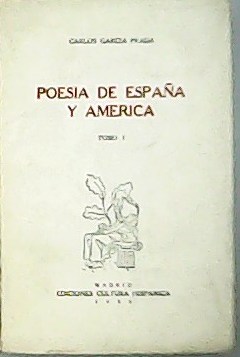 Seller image for Poesa de Espaa y Amrica. Tomo I. for sale by Librera y Editorial Renacimiento, S.A.