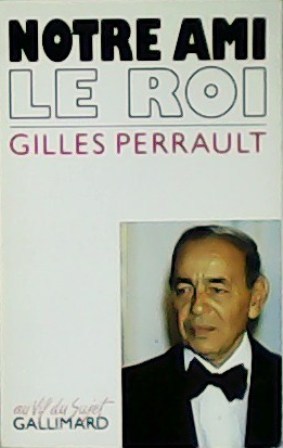 Seller image for Notre ami le roi. for sale by Librera y Editorial Renacimiento, S.A.