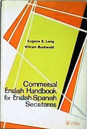 Bild des Verkufers fr Commercial English handbook for English-Spanish secretaries. zum Verkauf von Librera y Editorial Renacimiento, S.A.