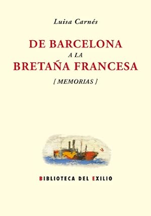 Imagen del vendedor de De Barcelona a la Bretaa Francesa (Episodios de herosmo y martirio de la evacuacin espaola). Memorias. Seguido de "La hora del odio" (Narracin de la guerra espaola). Edicin, introduccin y notas de Antonio Plaza Plaza. a la venta por Librera y Editorial Renacimiento, S.A.