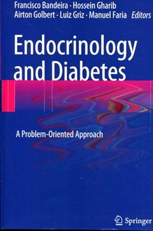 Bild des Verkufers fr Endocrinology and Diabetes: A Problem-Oriented Approach zum Verkauf von Turgid Tomes