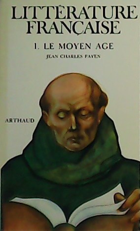 Seller image for Littrature Franaise 1: Le Moyen Age. for sale by Librera y Editorial Renacimiento, S.A.