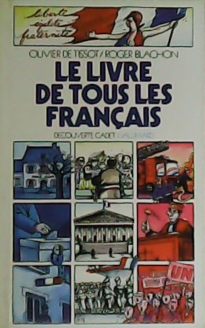 Image du vendeur pour Le livre de tous franais. mis en vente par Librera y Editorial Renacimiento, S.A.